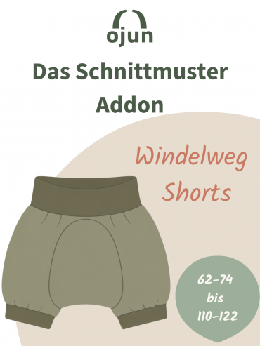 Schnittmuster Addon <br> - Windelweg Shorts -